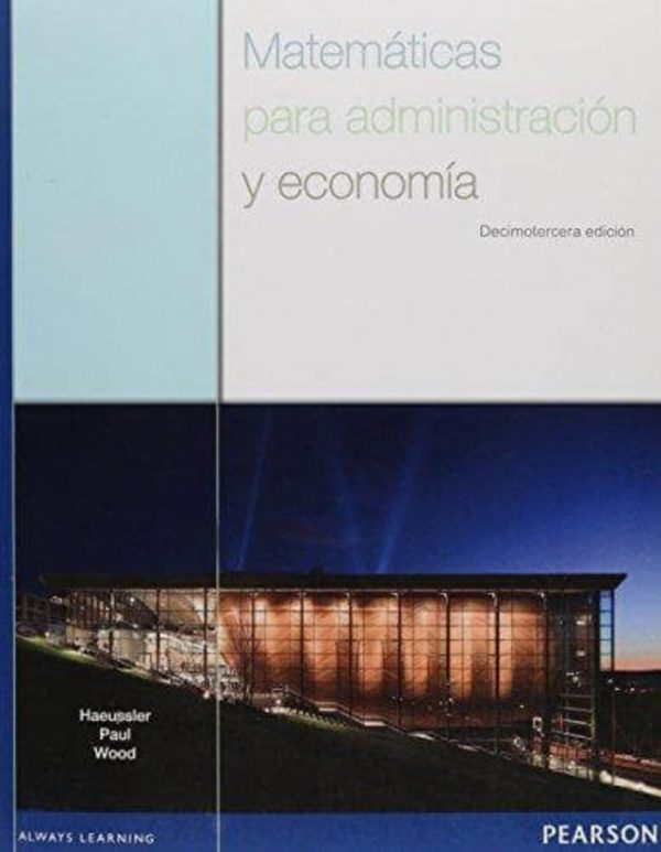 MATEMATICAS PARA ADMINISTRACION Y ECONOMIA 13 EDI 9786073229166