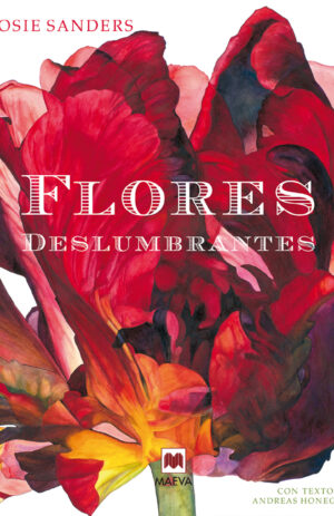 FLORES DESLUMBRANTES