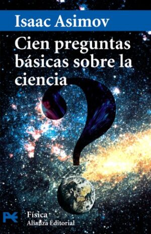 CIEN PREGUNTAS BASICAS SOBRE LA CIENCIA