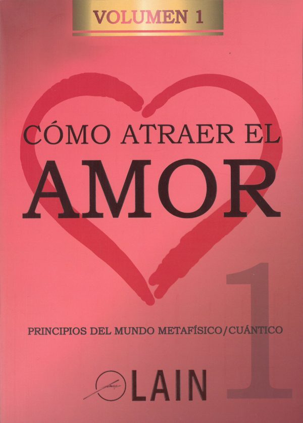 COMO ATRAER EL AMOR VOL 1 9788469791462