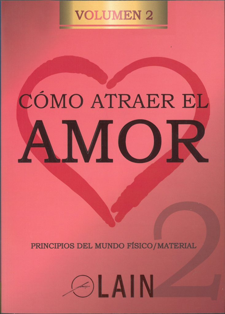 COMO ATRAER EL AMOR VOL 2