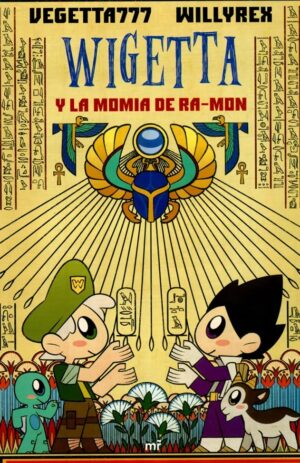 WIGETTA Y LA MOMIA DE RA-MON