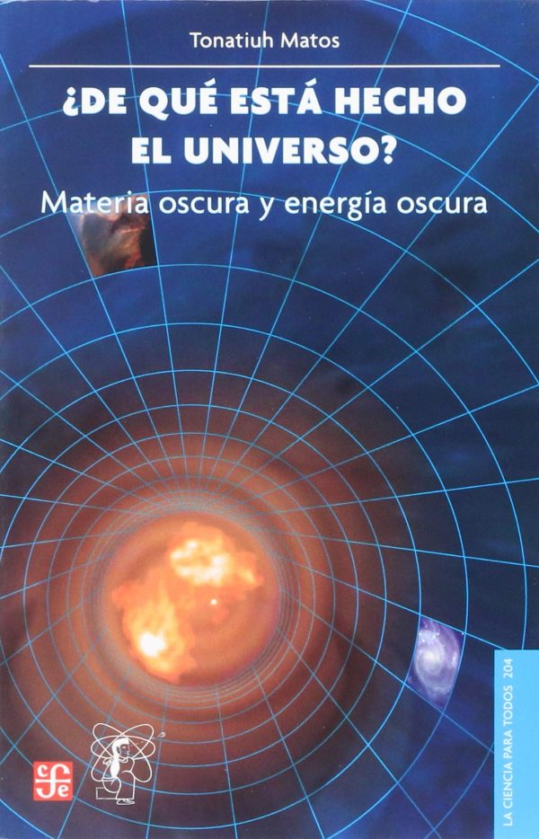 DE QUE ESTA HECHO EL UNIVERSO 9789681674489
