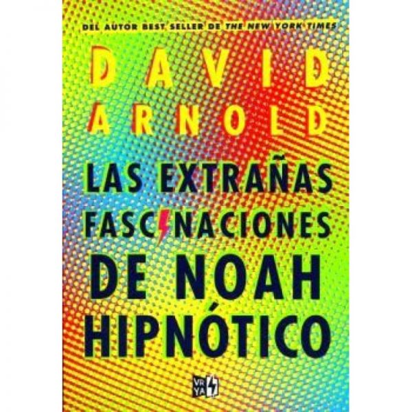 LAS EXTRANAS FASCINACIONES DE NOAH HIPNOTICO 9789877474749