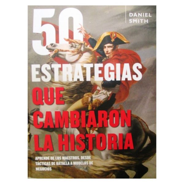 50 EXTRATEGIAS QUE CAMBIARON LA HISTORIA 9789962044284