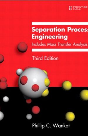 SEPARATION PROCESS ENGINEERING