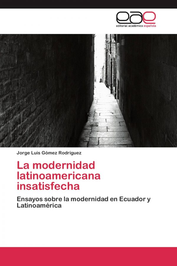 LA MODERNIDAD LATINOAMERICANA 9783845491431