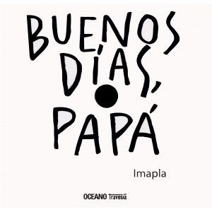 BUENOS DIAS. PAPA