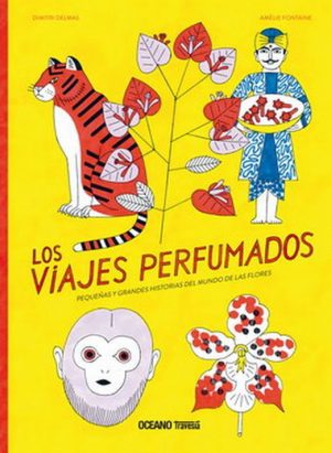LOS VIAJES PERFUMADOS 9786075279244