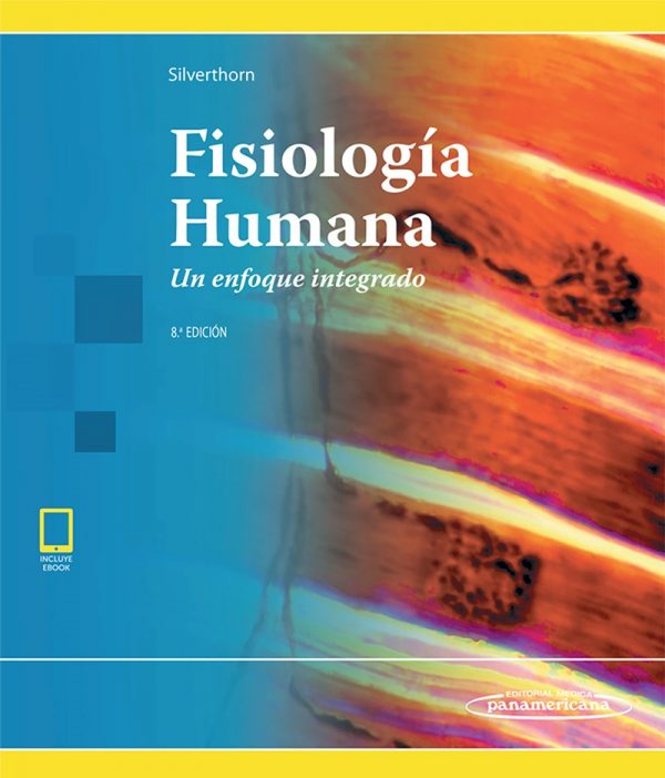 EBOOK-FISIOLOGIA HUMANA.UN ENFOQUE INTEGRADO 9786078546237