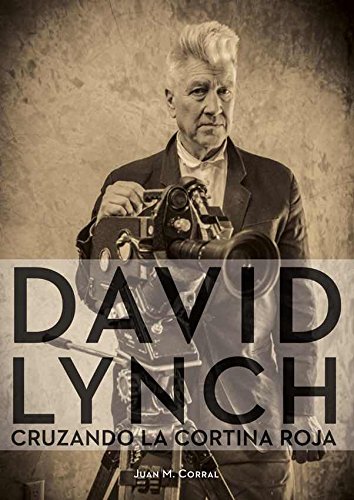 DAVID LYNCH-CRUZANDO LA CORTINA ROJA