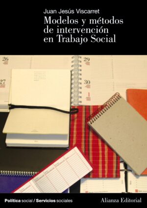 MODELOS Y METODOS DE INTERVENCION EN TRABAJO SOCIAL