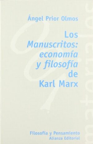 LOS MANUSCRITOS ECONOMIA Y FILOSOFIA DE KARLA MARX