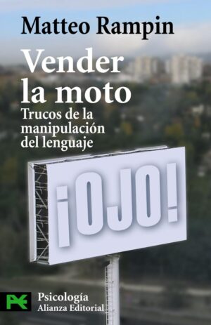 VENDER LA MOTO - TRUCOS DE LA MANIPULACION DEL LENGUAJE