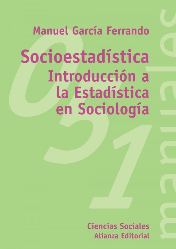 SOCIOESTADISTICA INTRODUCCION ALA ESTADISTICA EN SOCOLOGIA 9788420687001
