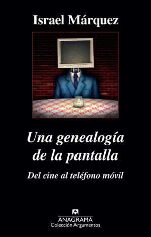UNA GENEALOGIA DE LA PANTALLA
