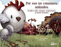 POR ESO NO COMEMOS ANIMALES 9788484456896
