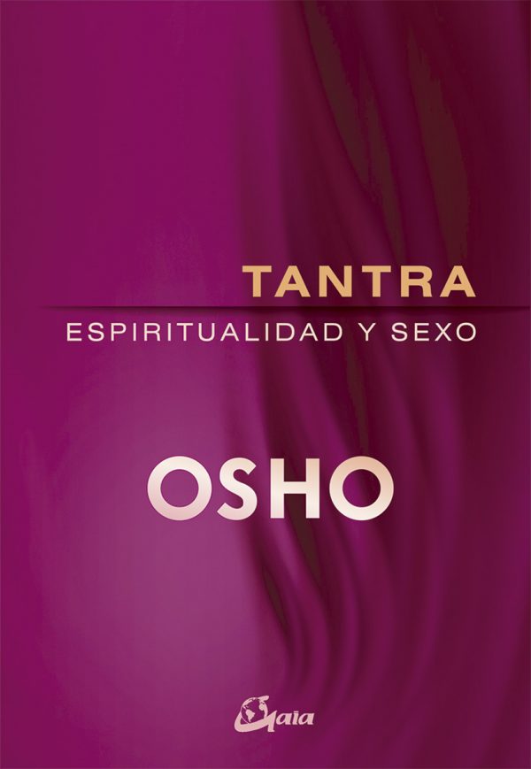 TANTRA ESPIRITUALIDAD Y SEXO 9788484457046