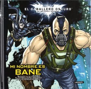 MI NOMBRE ES BANE- EL CABALLERO OSCURO 9788484836698