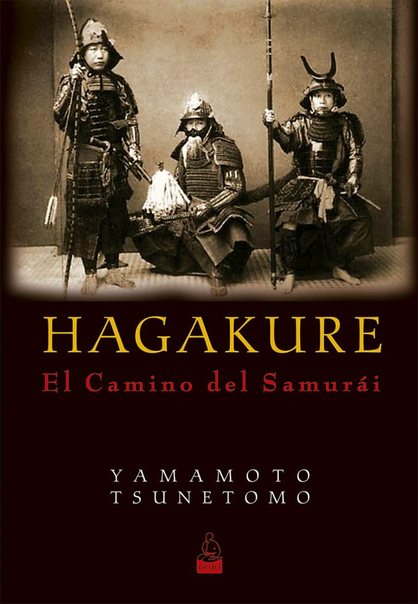 HAGAKURE - EL CAMINO DEL SAMURAI 9788493784584