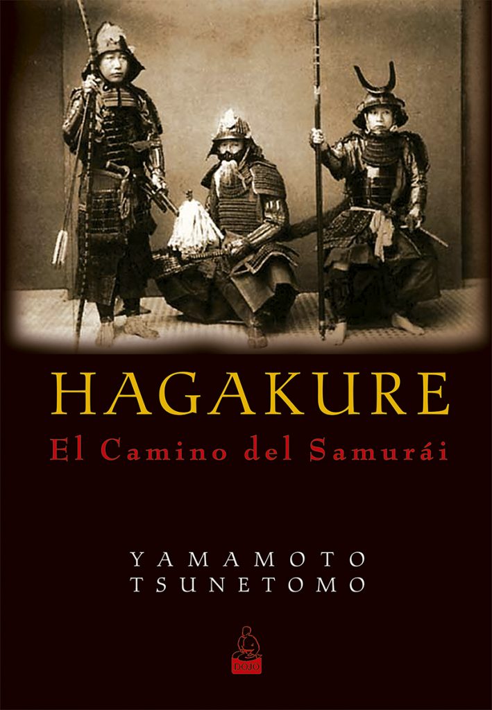 HAGAKURE - EL CAMINO DEL SAMURAI