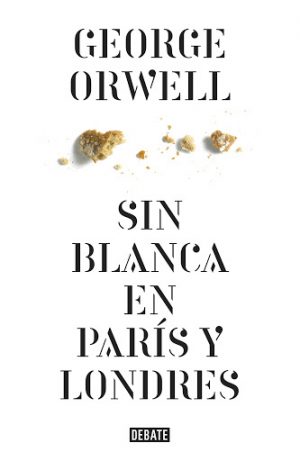 SIN BLANCA EN PARIS Y LONDRES 9788499920436