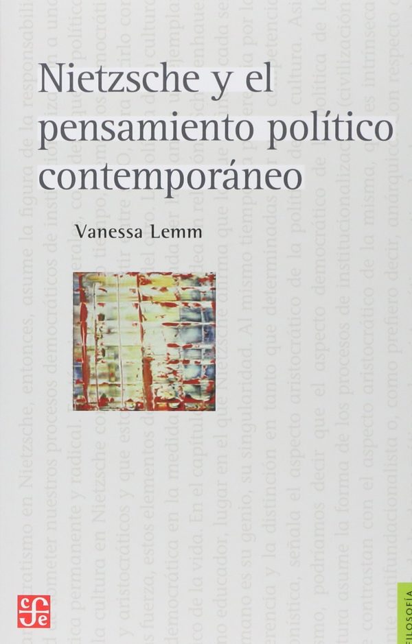 NIETZSCHE Y EL PENSAMIENTO POLITICO CONTEMPORANEO 9789562891066