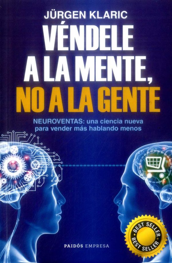 VENDELE A LA MENTE NO A LA GENTE 9789584270221