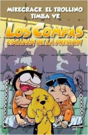 LOS COMPAS ESCAPAN DE LA PRISION 9789584282699