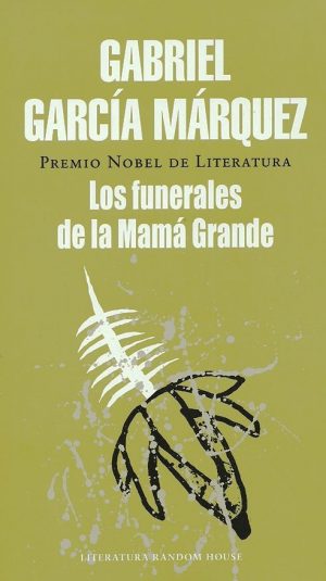 LOS FUNERALES DE LA MAMA GRANDE 9789588894249