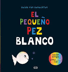 EL PEQUENO PEZ BLANCO 9789877472608
