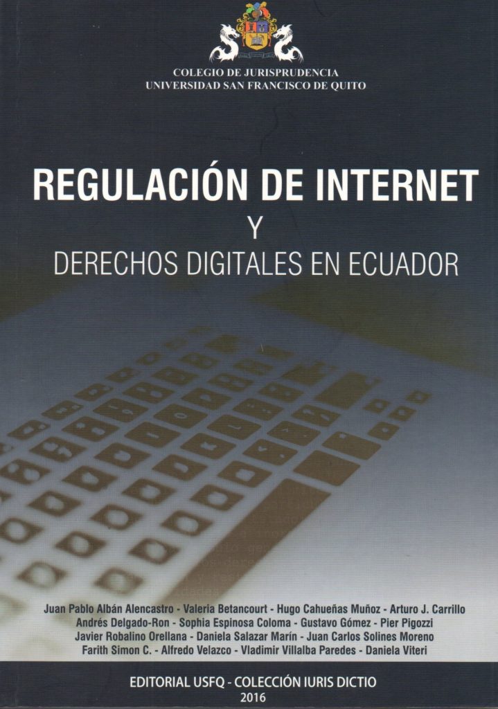 REGULACION DE INTERNET Y DERECHOS DIGITALES EN ECUADOR