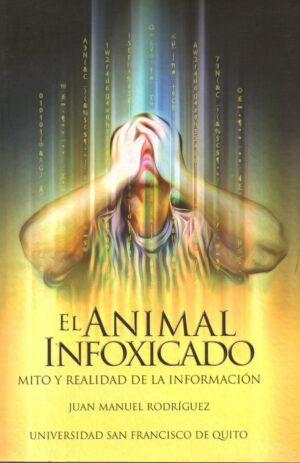 EL ANIMAL INFOXICADO