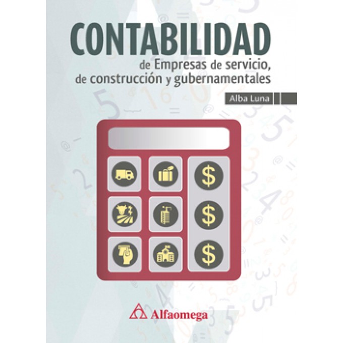 EBOOK- CONTABILIDAD - DE EMPRESAS DE SERVICIO, DE CONSTRUCCION Y GUBERNAMENTALES