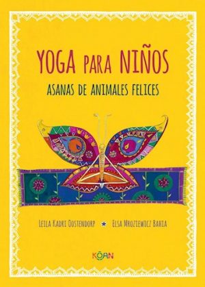 YOGA PARA NINOS  - ASANAS DE ANIMALES FELICES 9788412053708
