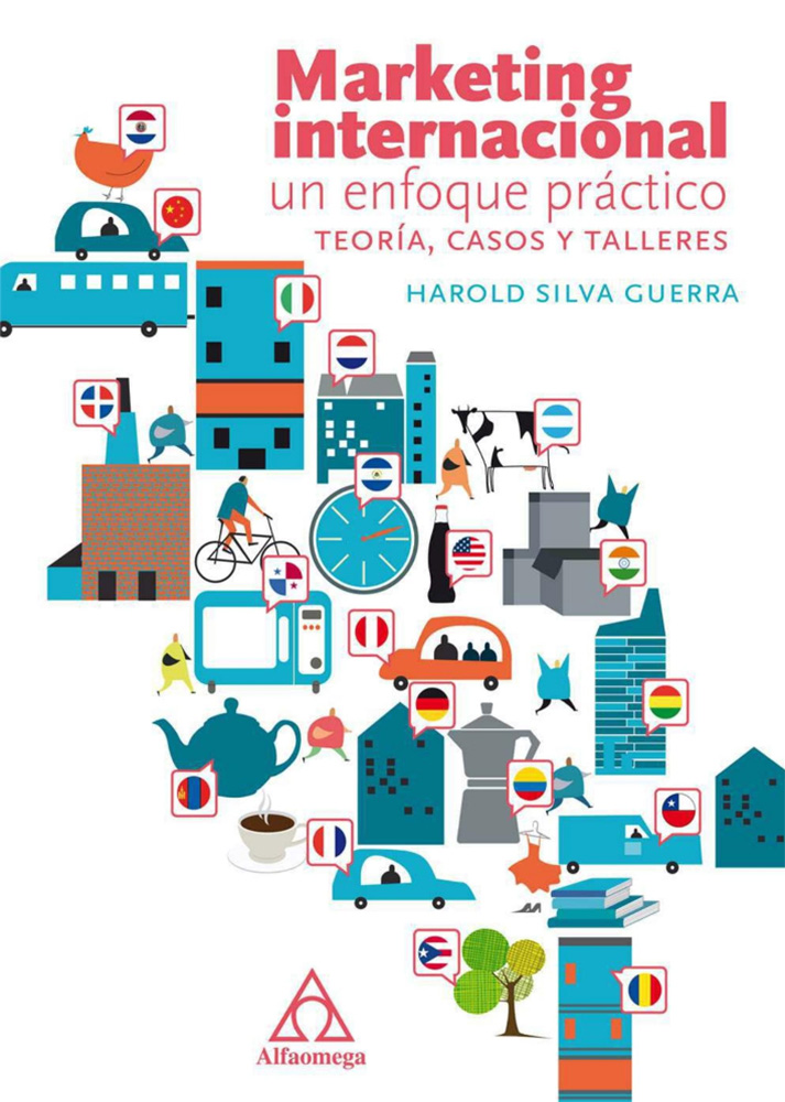 EBOOK- MARKETING INTERNACIONAL UN ENFOQUE PRACTICO TEORIA, CASOS Y TALLERES 1ED.
