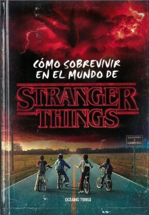 COMO SOBREVIVIR EN EL MUNDO DE STRANGER THINGS 9788449454448