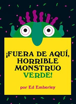 FUERA DE AQUI HORRIBLE MONSTRUO 9789707774636