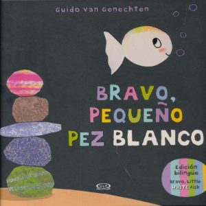 BRAVO, PEQUEO PEZ BLANCO 9789877475579