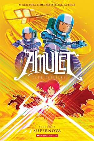 AMULET - SUPERNOVA -BOOK EIGHT- 9780545828604
