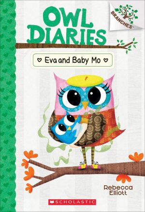 OWL DIARIES-EVA AND BABY MO 9781338298574