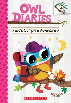 OWL DIARIES-EVA'S CAMPFIRE ADVENTURE 9781338298697