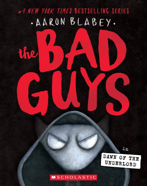 THE BAD GUYS IN DAWN OF THE UNDERLORD 9781338329483