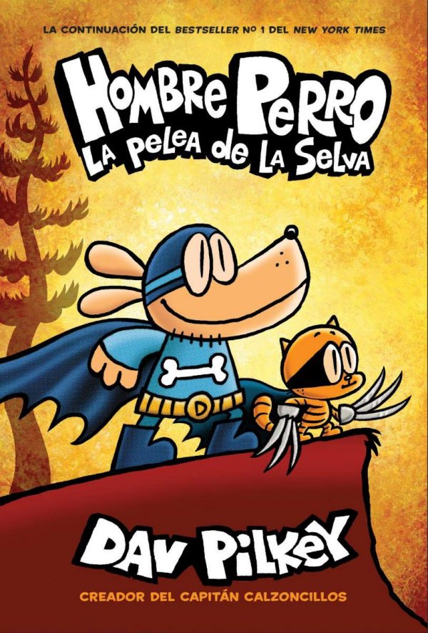 HOMBRE PERRO - LA PELEA DE LA SELVA 9781338601299