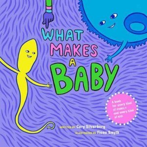 WHAT MAKES A BABY 9781609804855