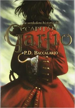LA VERDADERA HISTORIA DEL CAPITAN GARFIO T.P 9788424643942