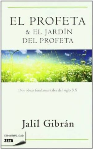 EL PROFETA Y EL JARDIN DEL PROFETA 9788498722918