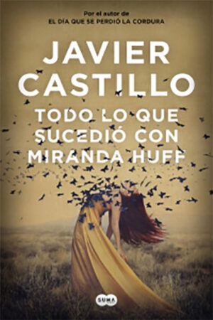TODO LO QUE SUCEDIO CON MIRANDA HUFF 9789585677043