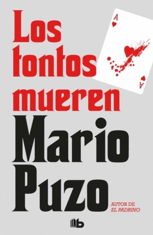 LOS TONTOS MUEREN 9789585693821