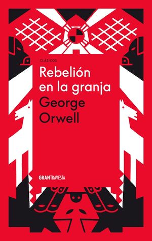 REBELION EN LA GRANJA 9786075574028